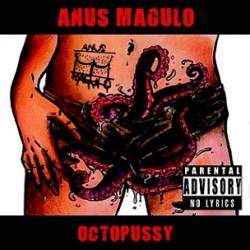 Anus Magulo : Octopussy